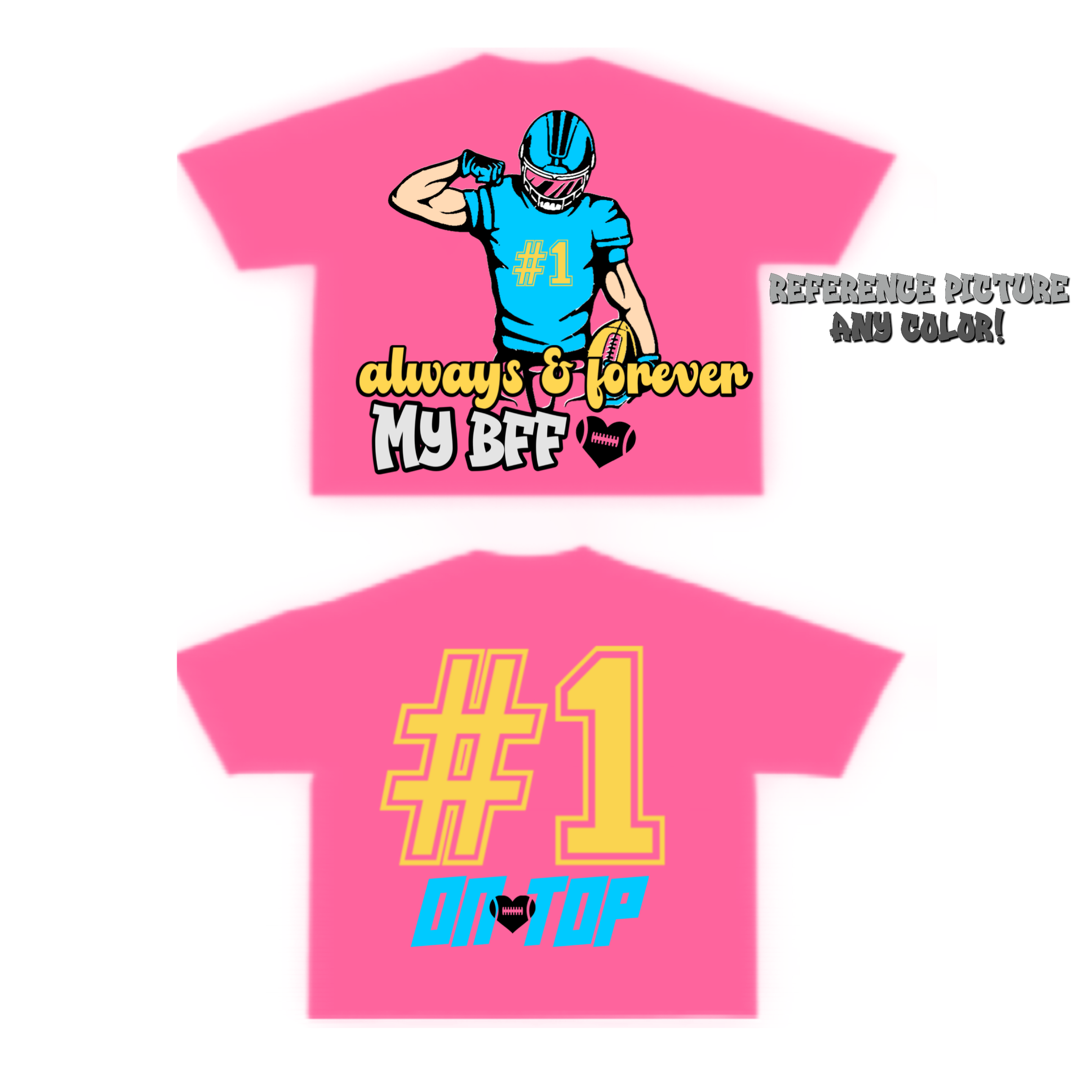 CUSTOM Always & Forever (My BFF) Tee