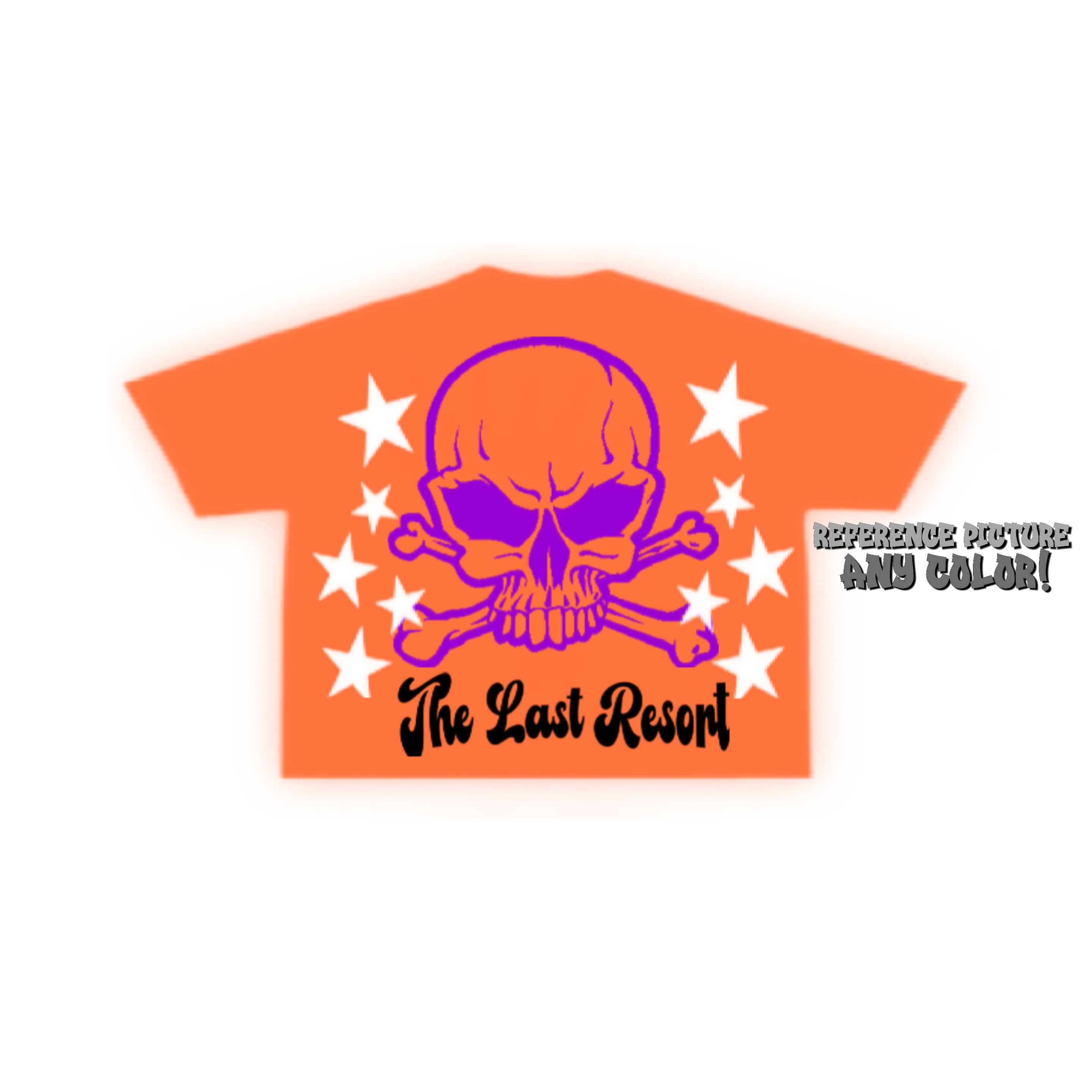 Custom The Last Resort Tee